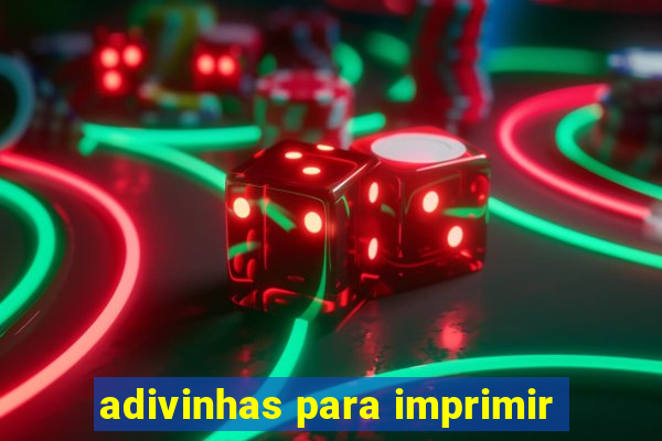 adivinhas para imprimir